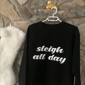 Black 'Sleigh All Day' Sweatshirt